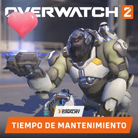 Overwatch Cavalry On Twitter Overwatch Estar En Mantenimiento