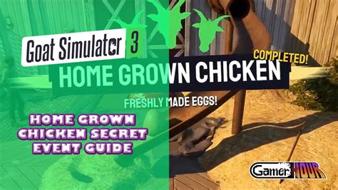 Goat Simulator Home Grown Chicken Secret Event Guide Gamerhour