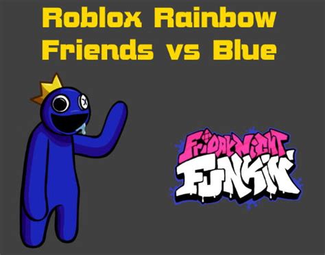 Friday Night Funkin Roblox Rainbow Friends Vs Blue Mod Играть Онлайн