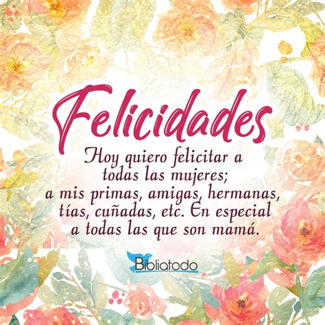 Hoy Quiero Felicitar A Todas Las Mujeres IMAGENES CRISTIANAS