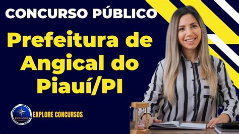 Prefeitura de Angical do Piauí PI concurso público inscrições