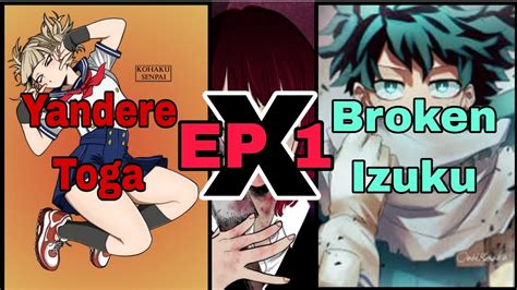 Yandere Toga X Broken Deku Deku Texting Story Izuku Texting Story