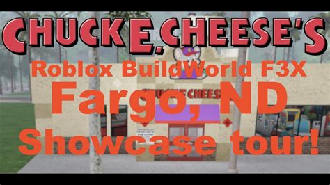 Roblox Chuck E Cheese S Fargo Nd Buildworld F X Youtube