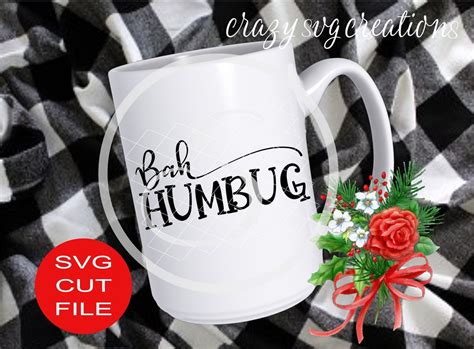 Bah Humbug Svg Scrooge Digital Cut File Htv Cut File Etsy