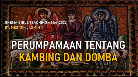 PERUMPAMAAN TENTANG KAMBING DAN DOMBA MATIUS 25 31 46 YouTube