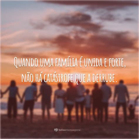 40 frases de família unida para declarar o amor que existe no seu lar