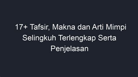 17 Tafsir Makna Dan Arti Mimpi Selingkuh Terlengkap Serta Penjelasan