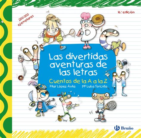 Las Divertidas Aventuras De Las Letras Editorial Bruño