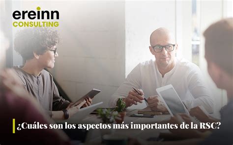 Los Aspectos M S Importantes De La Rsc Ereinn Consulting