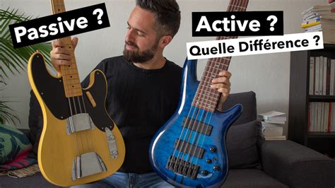 Basse Active Passive Quelle Différence Tout sur la Basse avec