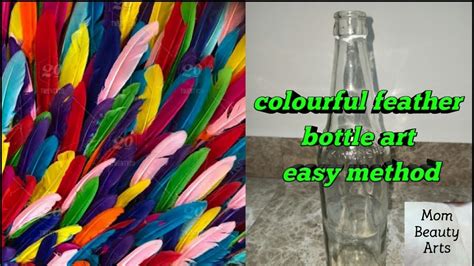 Feather Bottle Art In Tamil Mom Beauty Arts Mba Youtube