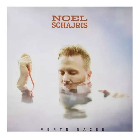 Noel Schajris Verte Nacer Lp Acetato Vinyl Meses Sin Inter S