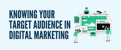 Knowing Your Target Audience In Digital Marketing