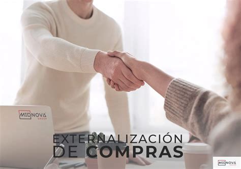 Midnova Group Claves De La Externalizaci N De Compra