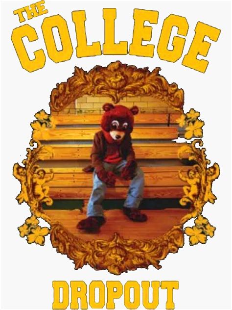 "The college dropout album" Sticker for Sale by AnabelWentworth | Redbubble