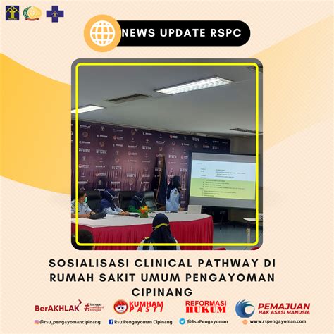 Sosialisasi Clinical Pathway Di Rumah Sakit Umum Pengayoman Cipinang