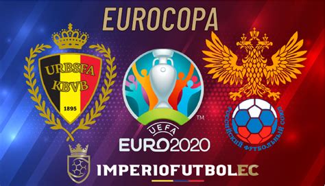 VER Bélgica vs Rusia EN VIVO partido por la Eurocopa