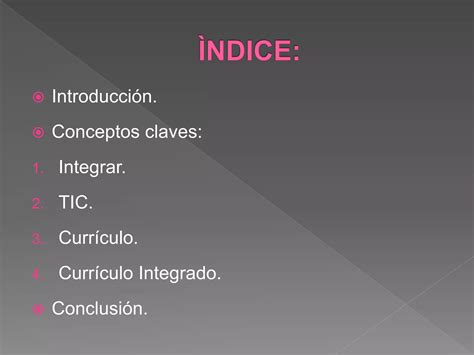 La integración curricular de las TIC PPT