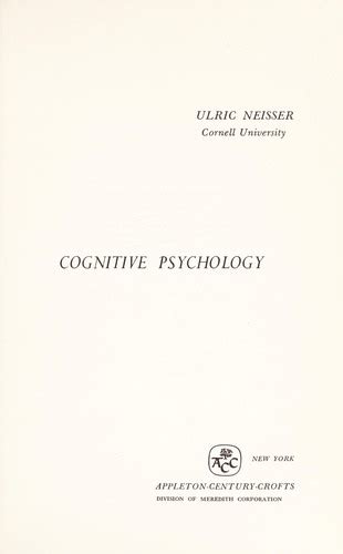 Cognitive psychology. by Ulric Neisser | Open Library