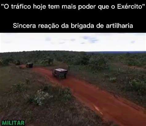 O Tr Fico Hoje Tem Mais Poder Que O Ex Rcito Sincera Rea O Da