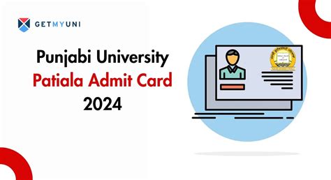 Punjabi University Patiala Admit Card 2024 - Download PDF - Getmyuni