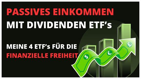 Passives Einkommen mit Dividenden ETF Meine ETFs für finanzielle