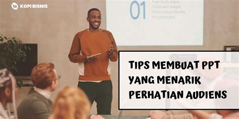 6 Cara Membuat PPT Yang Menarik Dengan Mudah