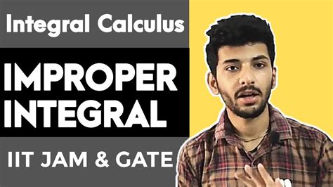 Improper Integrals Integral Calculus Youtube