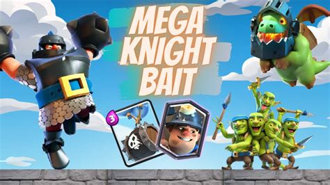 Best Mega Knight Bait Deck Destroy Hog Decks Clash Royale Youtube