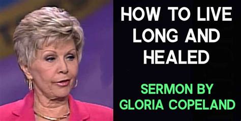 Gloria Copeland March 22 2020 Sermon How To Live Long And Healed