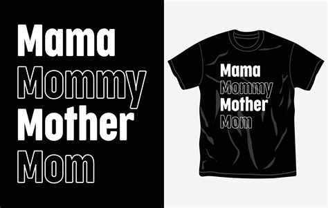 Mothers Day T Shirt Design Quotes Mom T Shirt Typography Tshirt