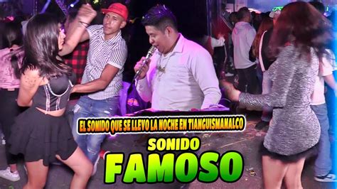 EL SONIDO QUE SE LLEVO LA NOCHE EN TIANGUISMANALCO SONIDO FAMOSO