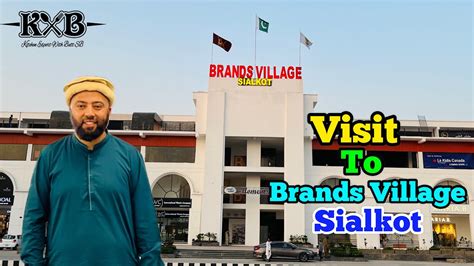 Brands Village New Shopping Mall In Sialkot Vlog Sialkot Pakistan