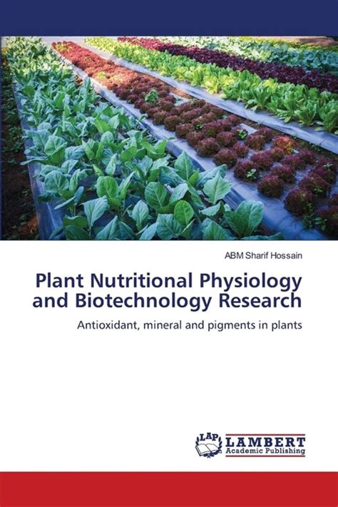 알라딘 Plant Nutritional Physiology and Biotechnology Research Paperback