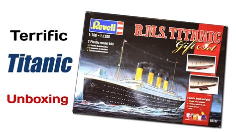 Terrific Titanic Unboxing The Revell RMS Titanic Gift Set YouTube