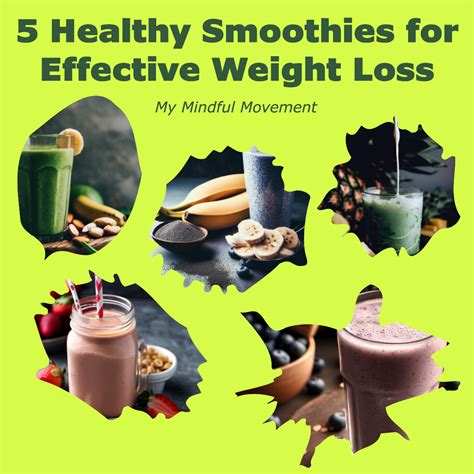 5 Healthy Smoothies For Effective Weight Loss By Mmmovement Jul