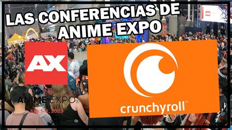 Anime Expo 2023 Conferencia Crunchyroll Animeexpo2023 Youtube