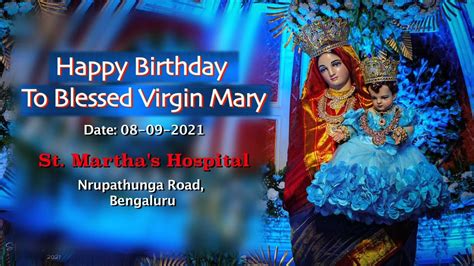 Happy Birthday To Blessed Virgin Mary A Festive Wishes From St Marthas Hospital Bangalore