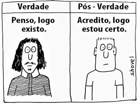 Pós verdade e humanismo Blog do Ari Cunha