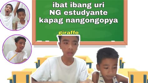 Ibat Ibang Uri Ng Estudyante Kapag Nangongopya Laptrip Anthony Idnay