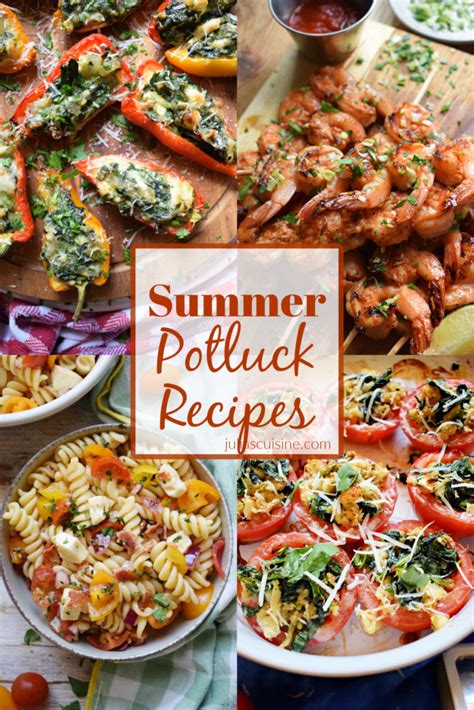 What To Bring To A Summer Potluck Julia S Cuisine