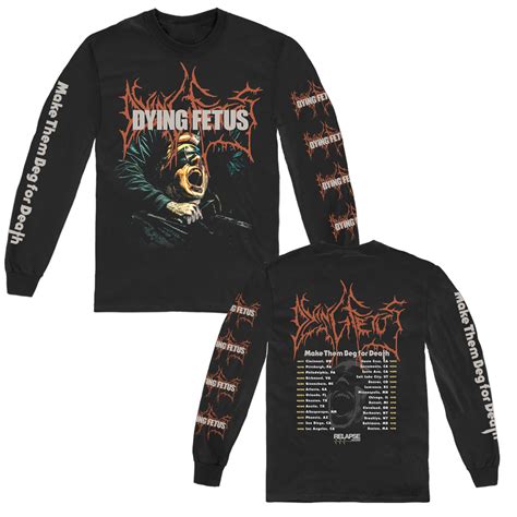 Dying Fetus Make Them Beg Tour Longsleeve Dying Fetus