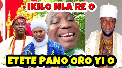 Etete Pano Oro Yio Imam Ogbomoso Ati Soun Of Ogbomoso Woli Nasri Se