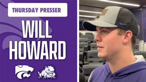 Kansas State Qb Will Howard Says Reaching The Big 12 Title Game Not