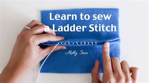 How To Sew A Ladder Stitch Slip Stitch Blind Stitch Or Invisible