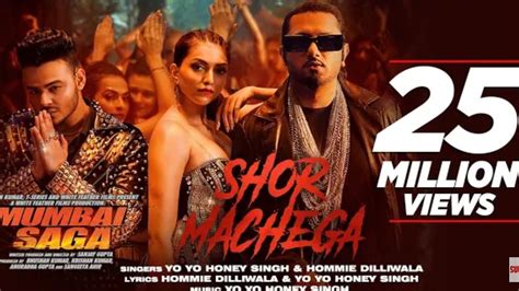 Shor Machega Song Yo Yo Honey Singh Hommie Dilliwala Mumbai Saga