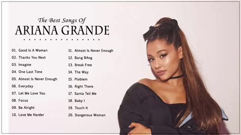 Ariana Grande Greatest Hits Ariana Grande Best Songs Collection Youtube