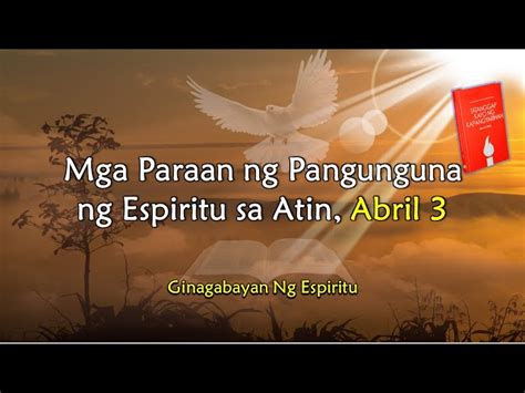 Tatanggap Kayo Ng Kapangyarihan April 3 Mga Paraan Ng Pangunguna Ng