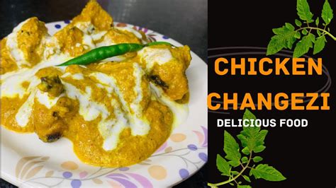 Chicken Changezi Recipechicken Changezi Restaurant Style At Homehow