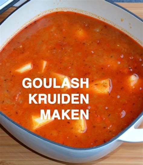 Goulash Kruiden Maken Recept Goulash Kruiden Recepten